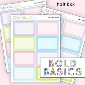 HALF BOX | Bold Basics